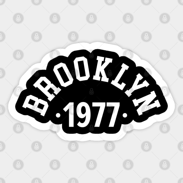 Brooklyn Chronicles: Celebrating Your Birth Year 1977 Sticker by Boogosh